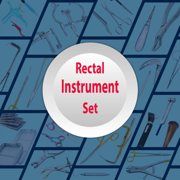 Rectal Surgery Surgical Instrument Set