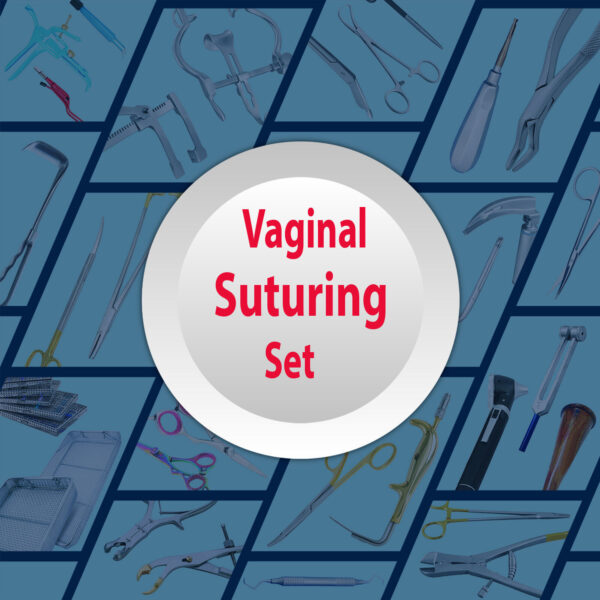 Vaginal suturing set